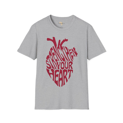 Strengthen your heart unisex softstyle tee