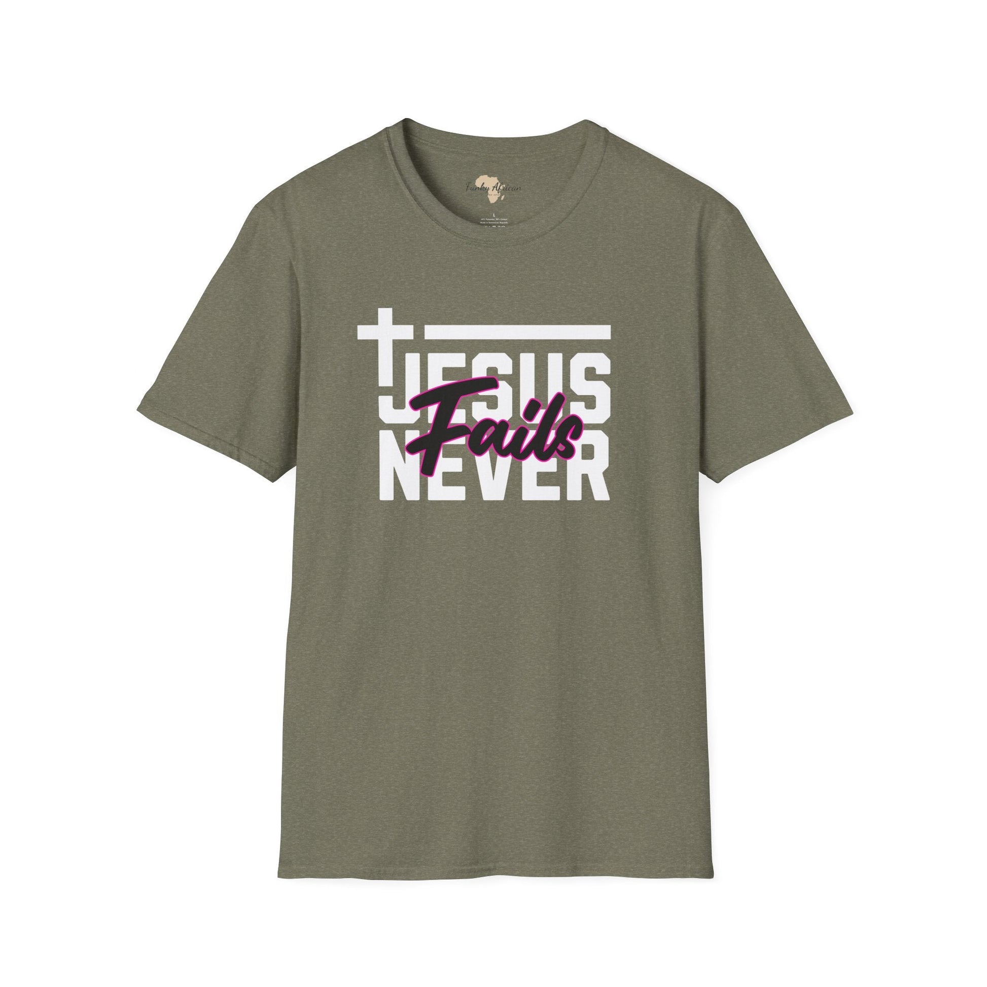Jesus Never fails unisex tee Funky African
