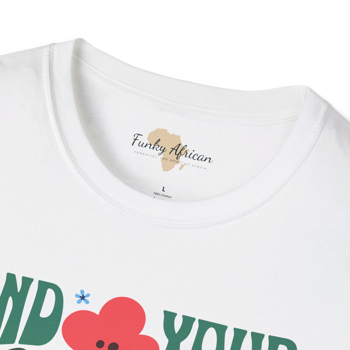 Find your bliss unisex softstyle tee Funky African
