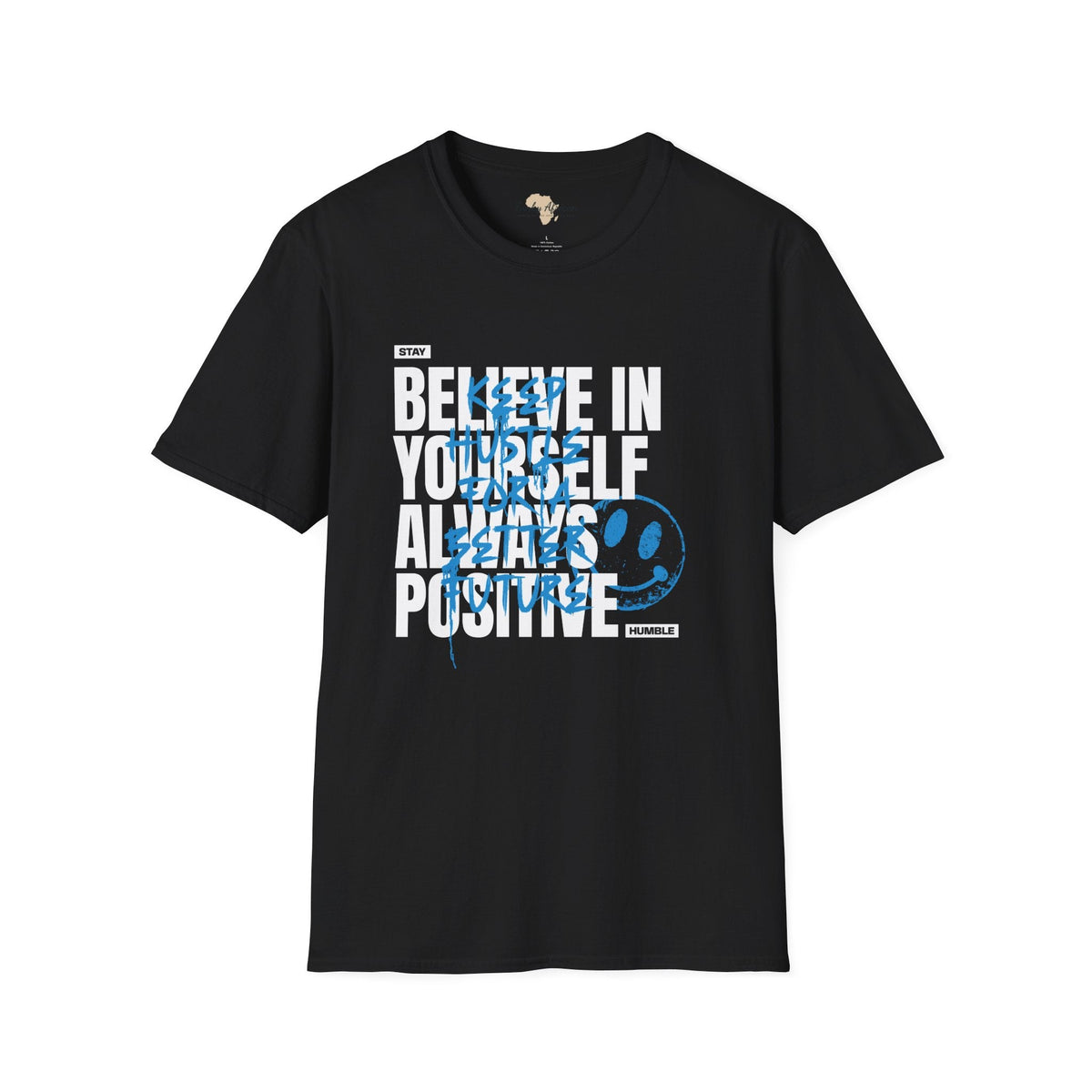 Believe in yourself unisex tee Funky African