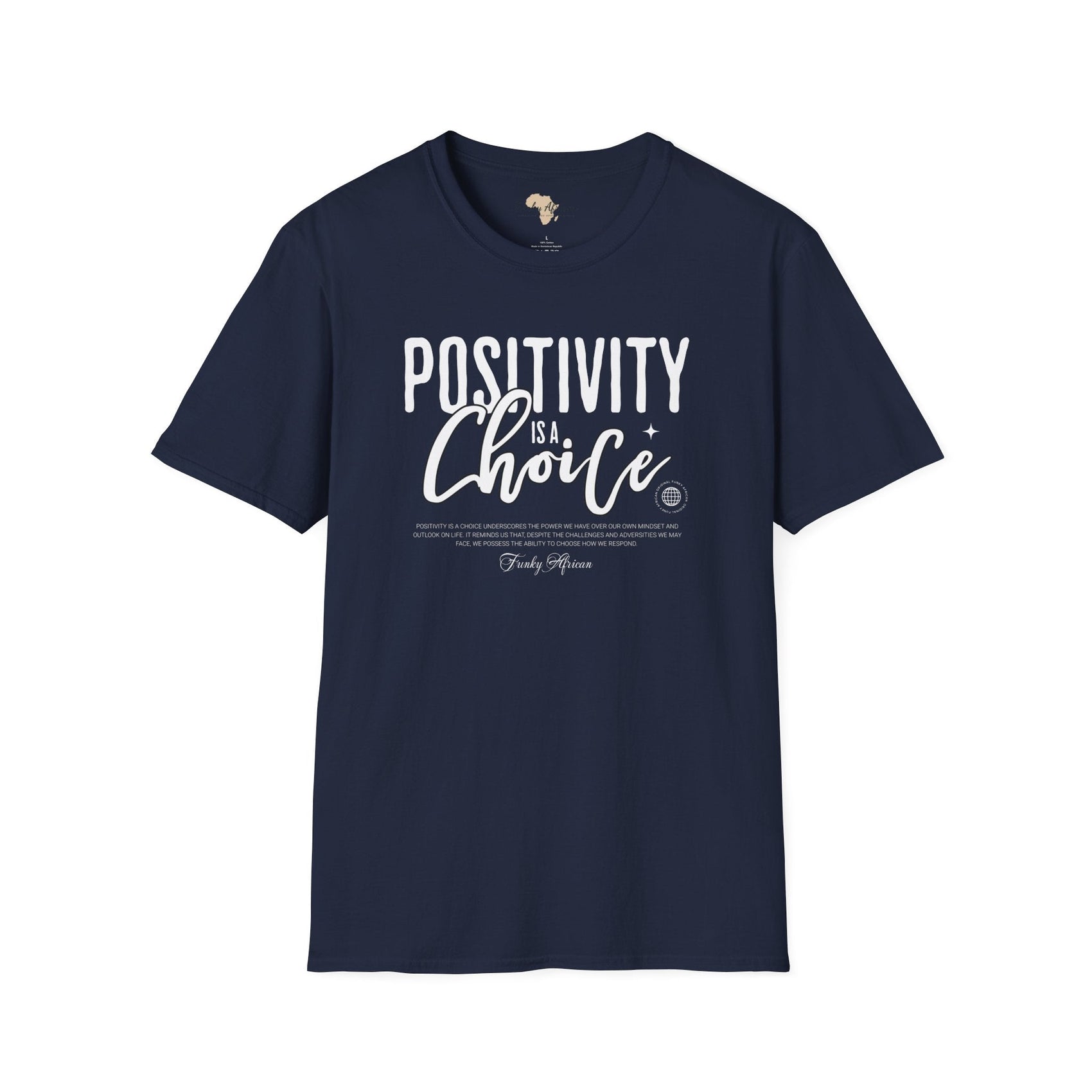 Positivity is a choice unisex softstyle tee Funky African