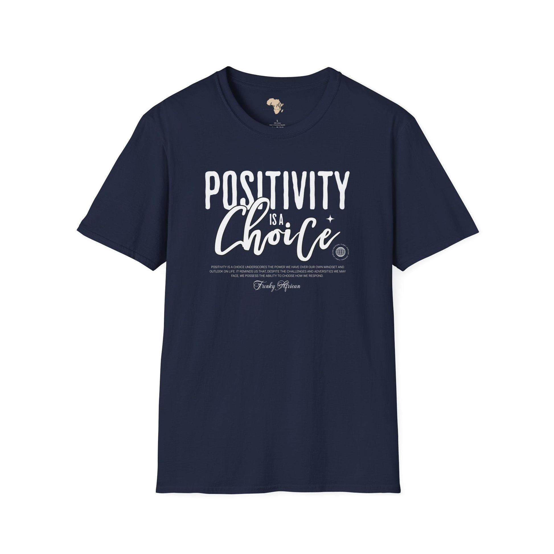 Positivity is a choice unisex softstyle tee Funky African