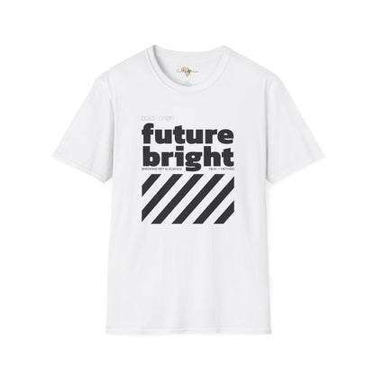 Bright future unisex tee