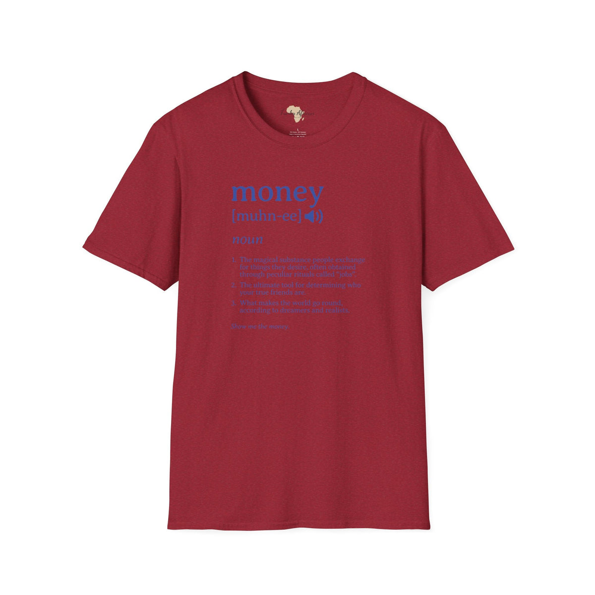 Money unisex softstyle tee Funky African