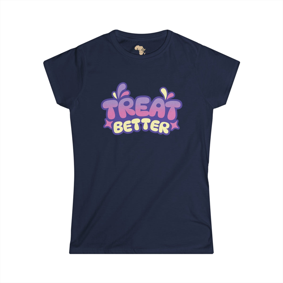 Treat better Women's Softstyle Tee Printify