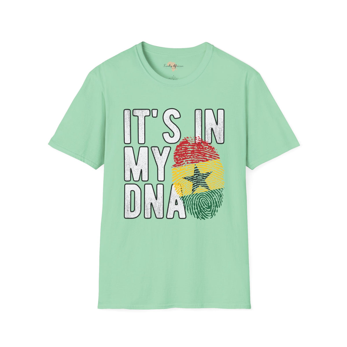 it's in my DNA unisex tee - Ghana Funky African