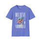 Believe in yourself unisex softstyle tee Funky African