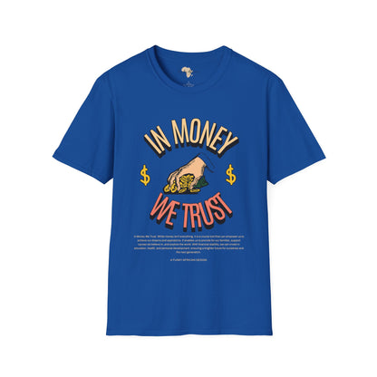 In money we trust unisex softstyle tee