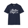Better days unisex softstyle tee Funky African