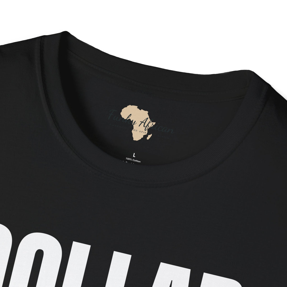Dream in dollars unisex softstyle tee Funky African