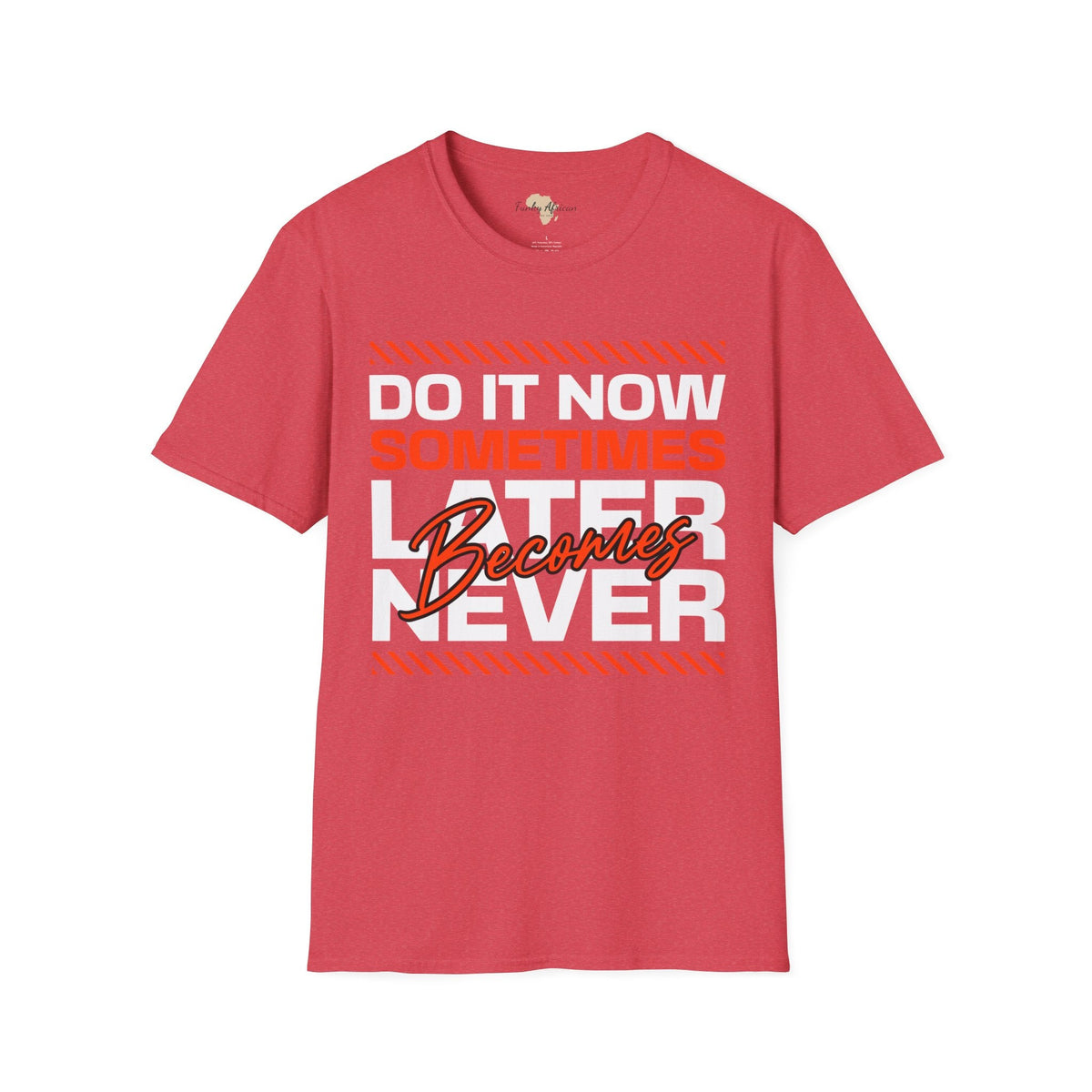 Do it now unisex tee Funky African