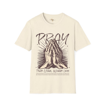 Pray more worry less unisex tee