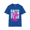 Faith over fear unisex tee Funky African