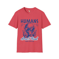 Humans aren't real unisex tee Funky African