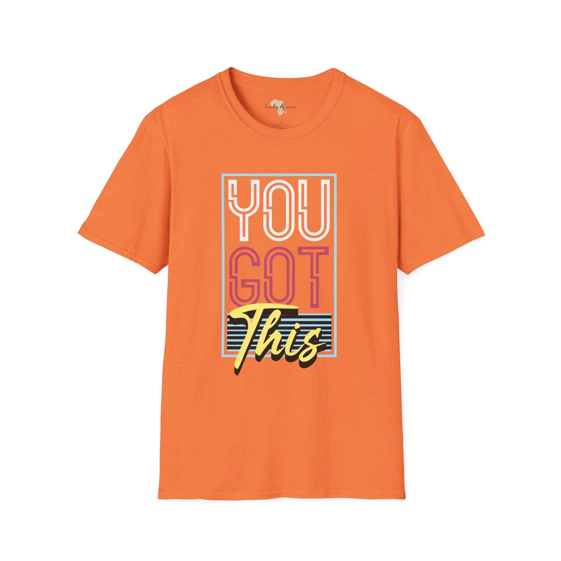 You got this unisex softstyle tee Printify