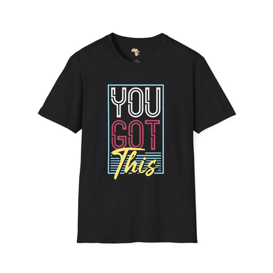 You got this unisex softstyle tee