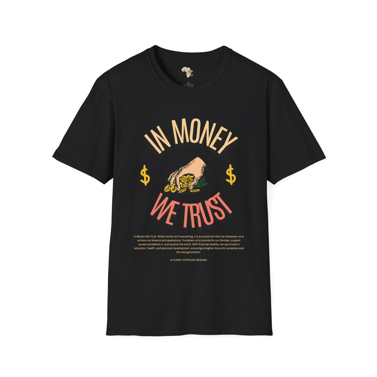 In money we trust unisex softstyle tee