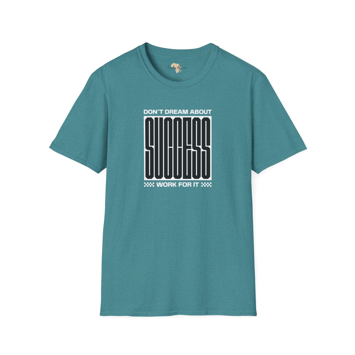Dream about success unisex softstyle tee Funky African