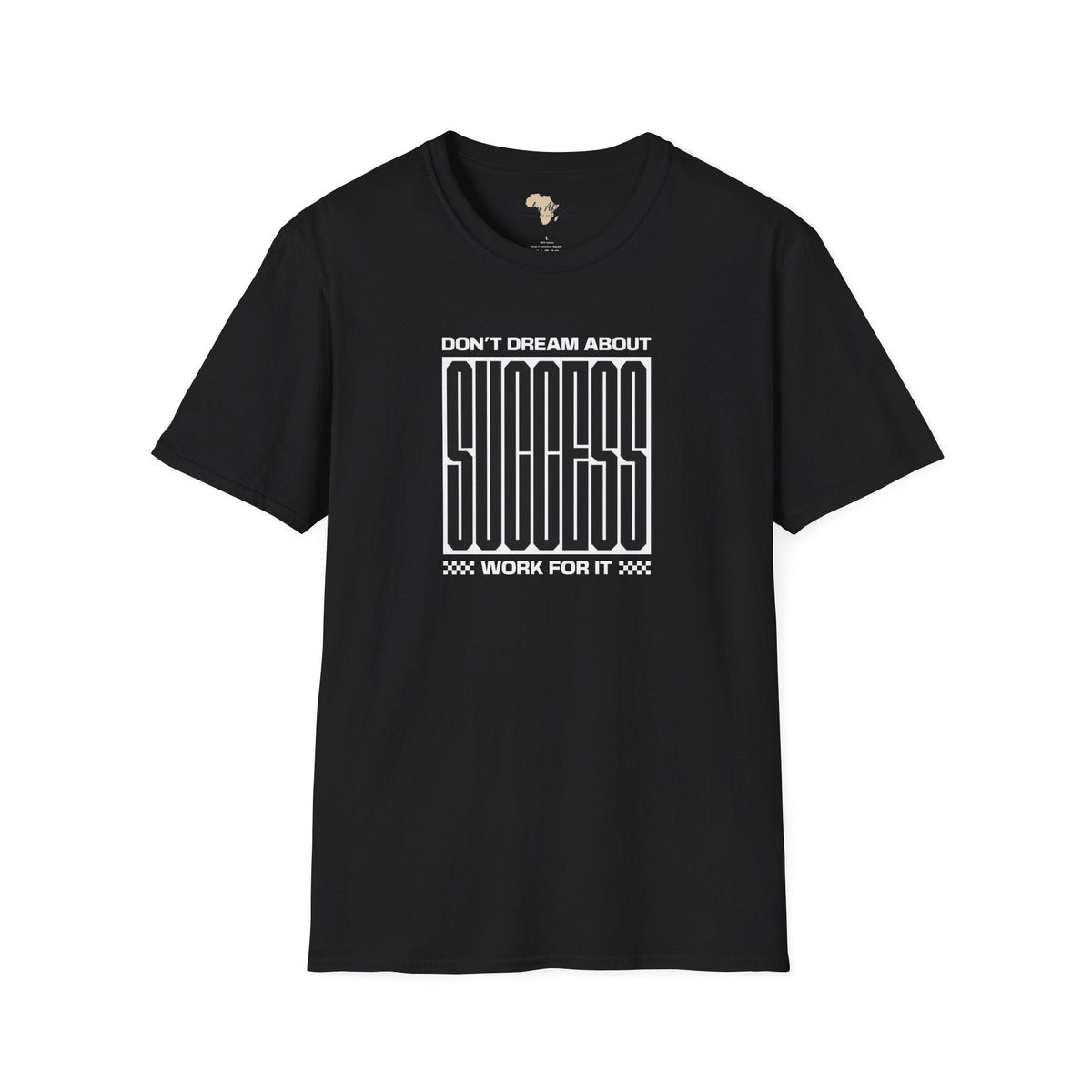 Dream about success unisex softstyle tee Funky African