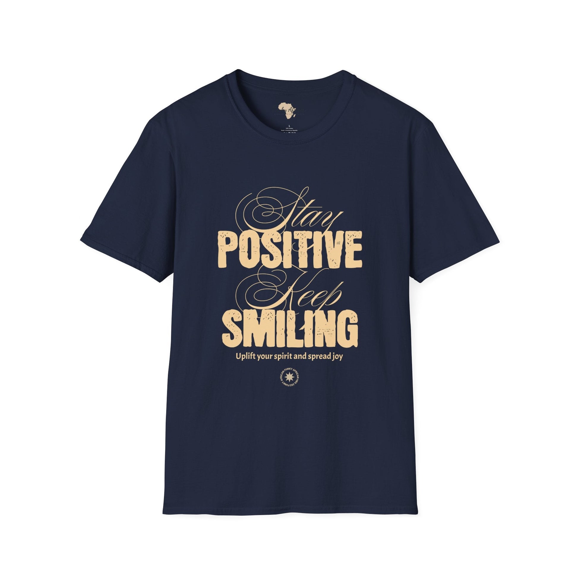 Stay positive unisex softstyle tee Funky African