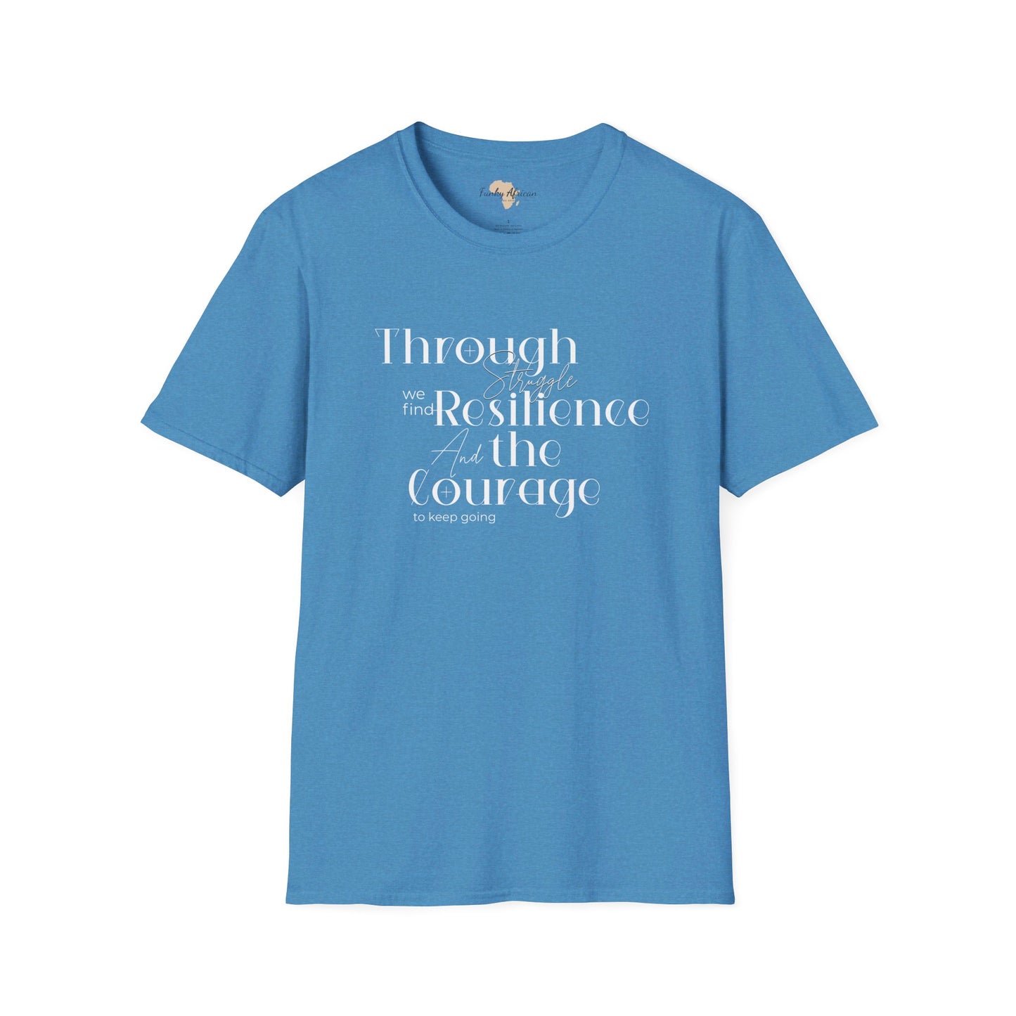 Through struggle unisex softstyle tee