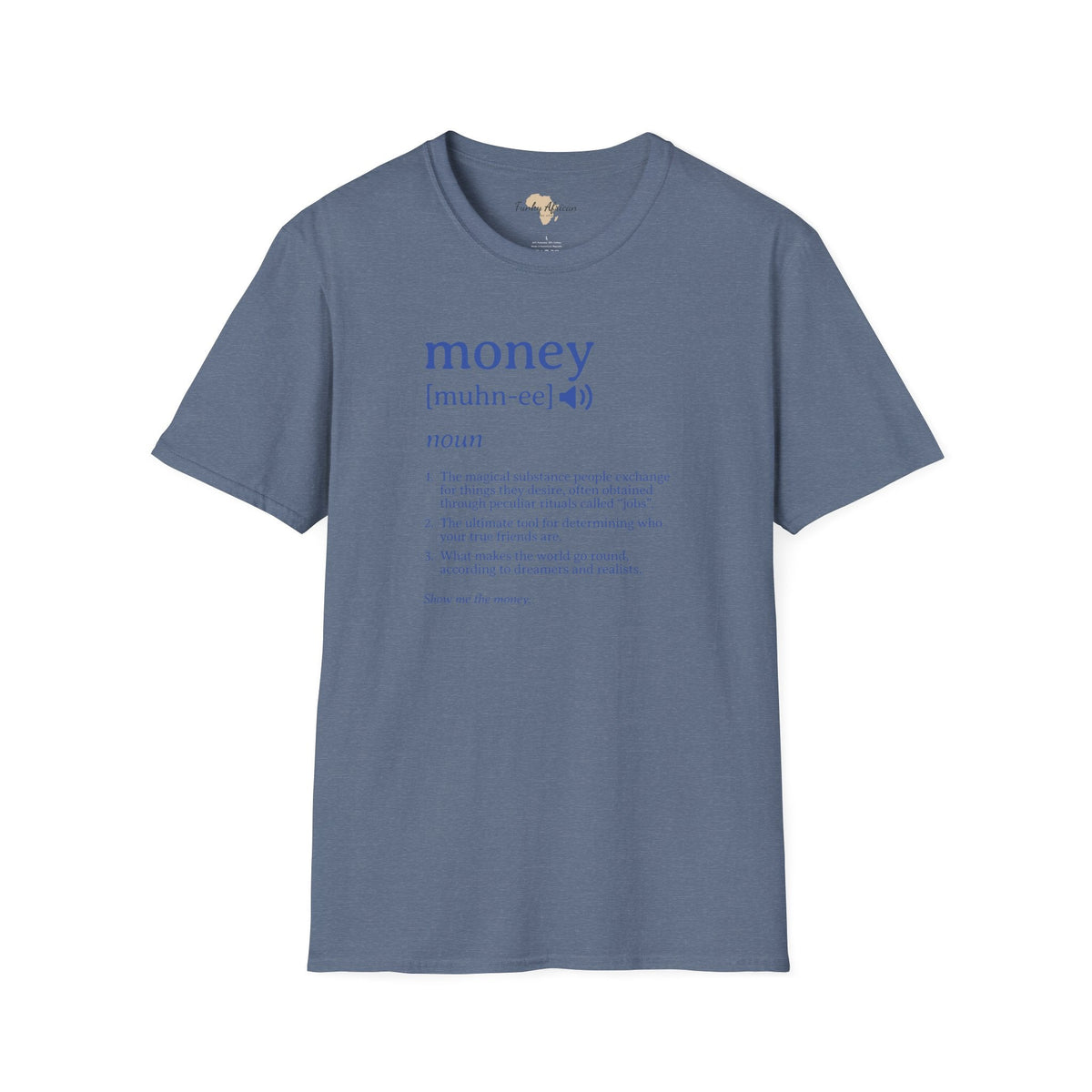 Money unisex softstyle tee Funky African