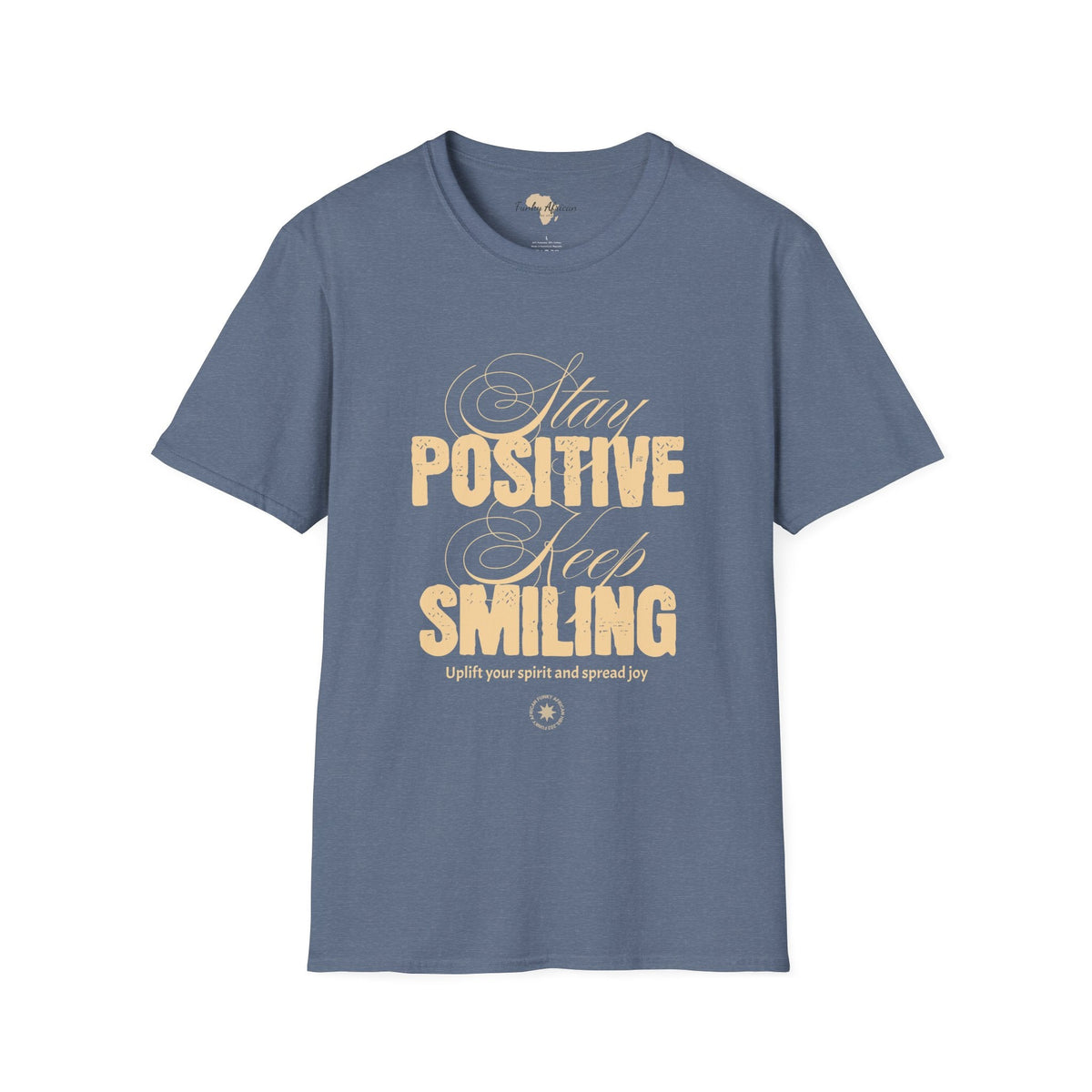 Stay positive unisex softstyle tee Funky African