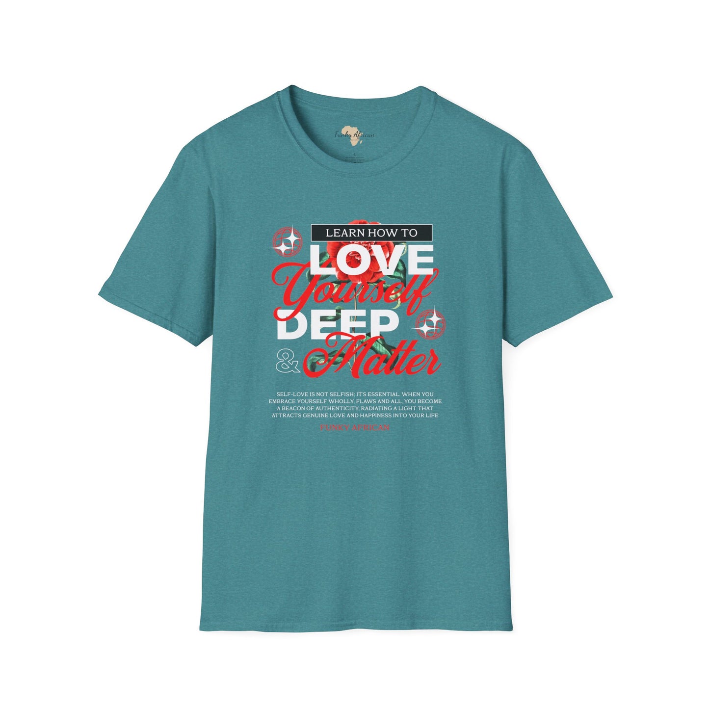 Love yourself unisex tee