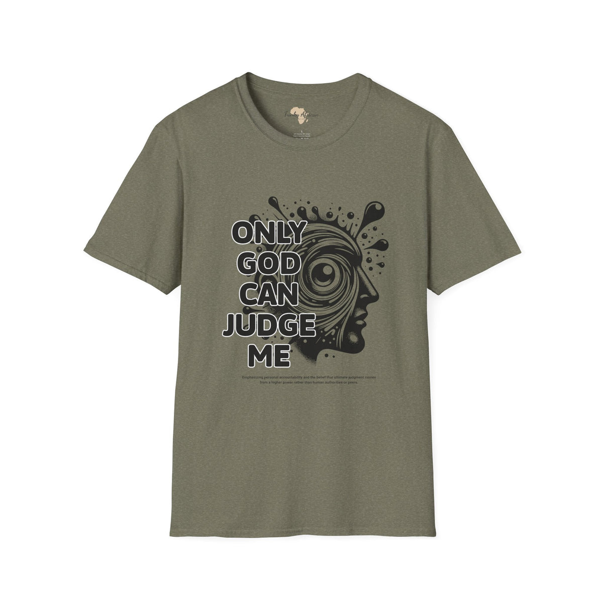Only God unisex softstyle tee Funky African