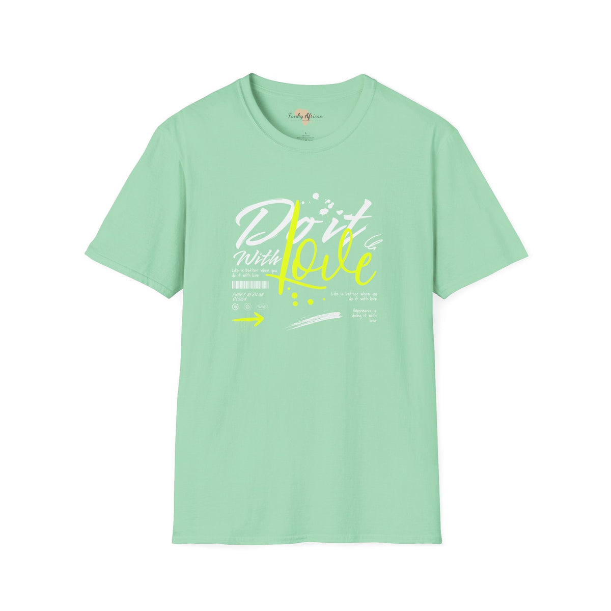 Do it with love unisex tee Funky African