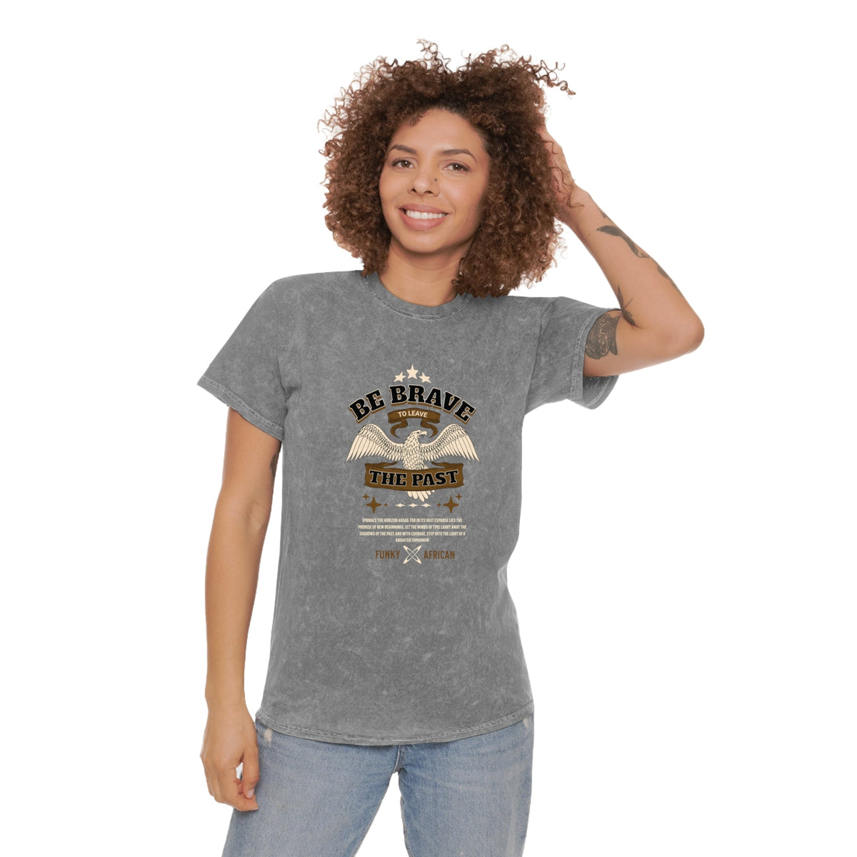 Be brave unisex wash tee Funky African