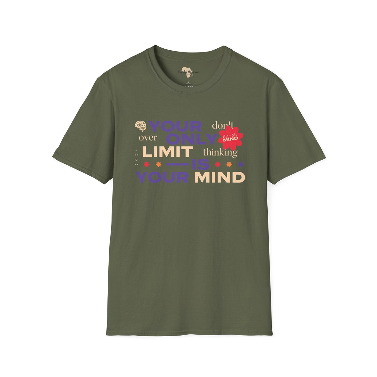 Your only limit unisex softstyle tee Printify