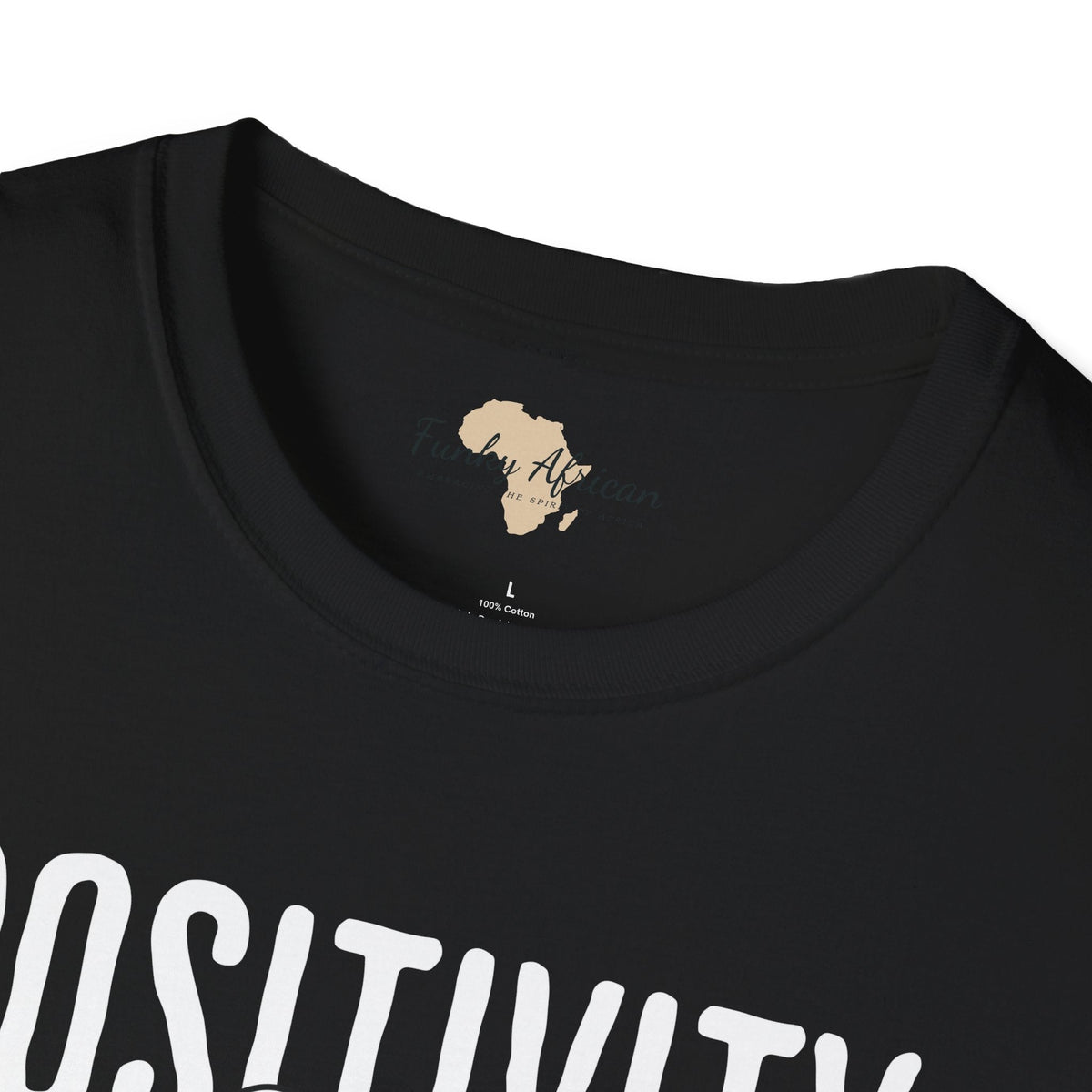 Positivity is a choice unisex softstyle tee Funky African