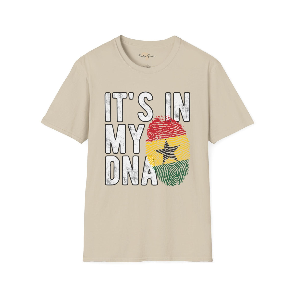 it's in my DNA unisex tee - Ghana Funky African