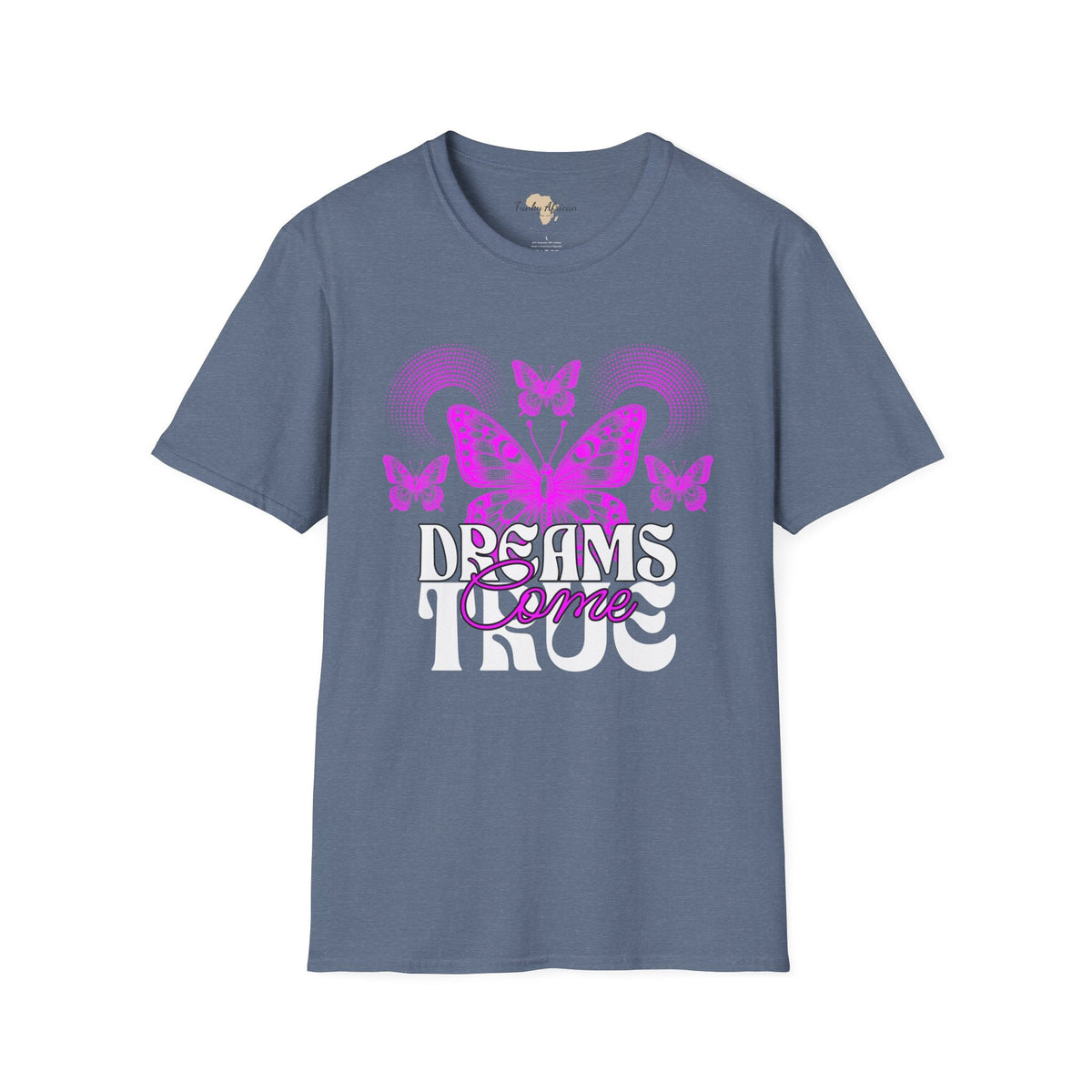 Dreams come true unisex softstyle tee Funky African