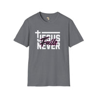 Jesus Never fails unisex tee Funky African