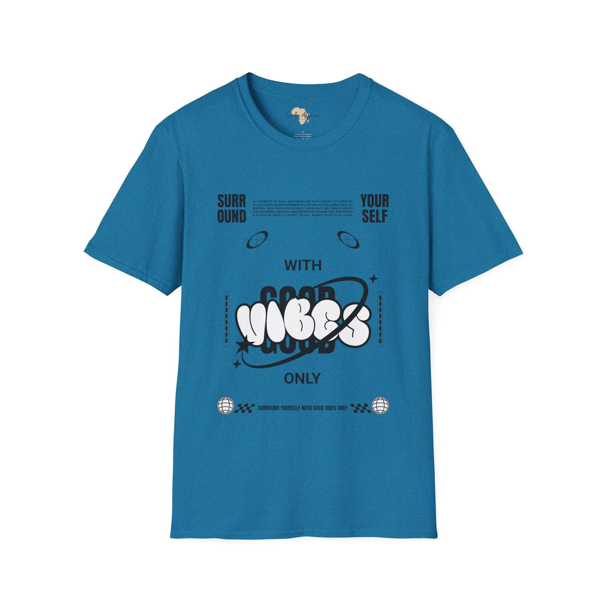Surround yourself with good vibes unisex softstyle tee Funky African
