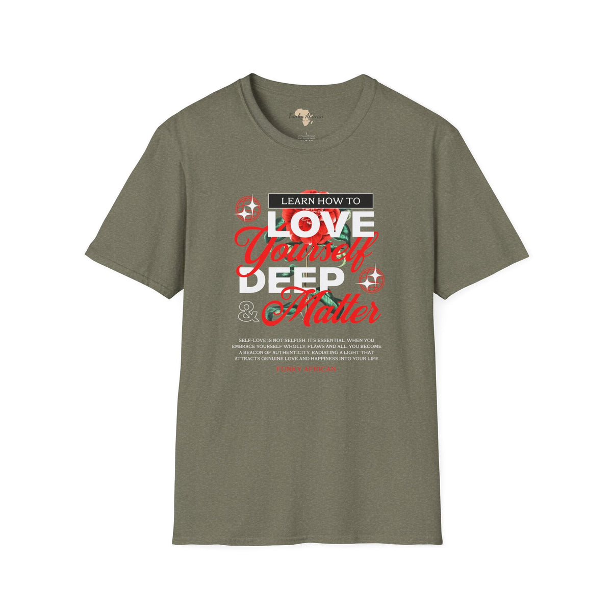 Love yourself unisex tee Funky African