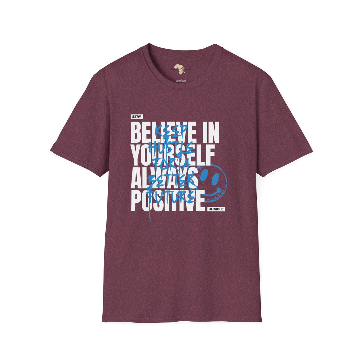 Believe in yourself unisex tee Funky African