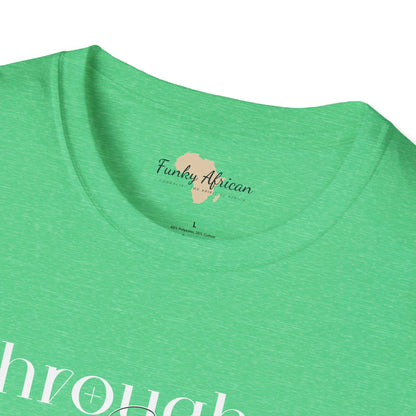 Through struggle unisex softstyle tee