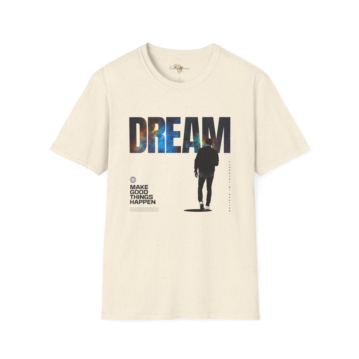 Dream unisex tee Funky African