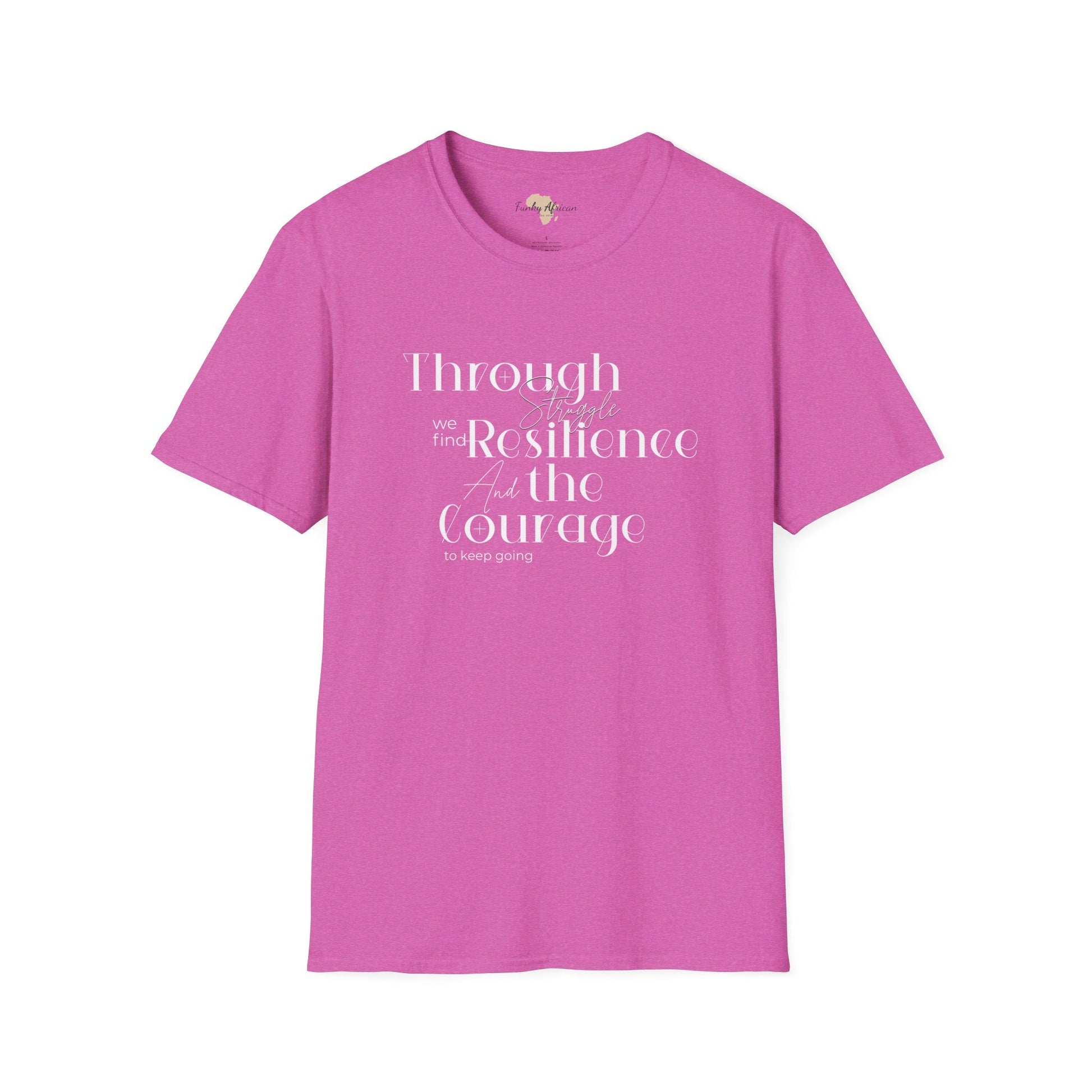 Through struggle unisex softstyle tee Printify