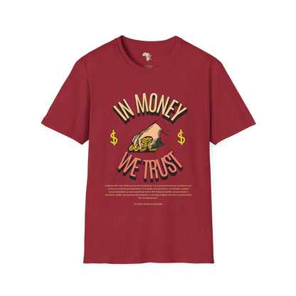 In money we trust unisex softstyle tee