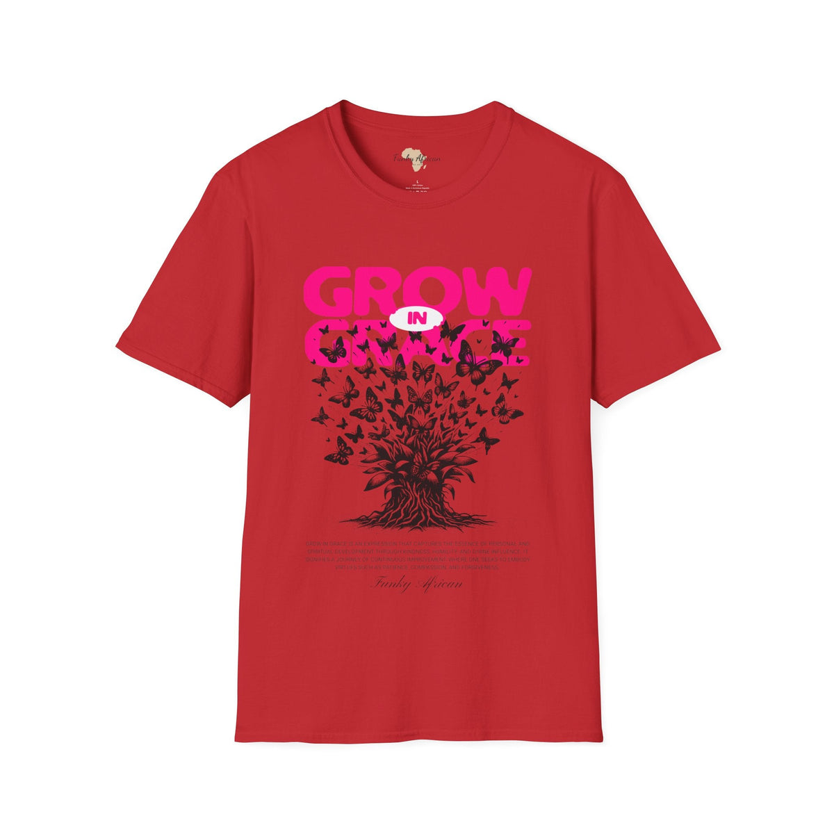 Grow in Grace unisex tee Funky African
