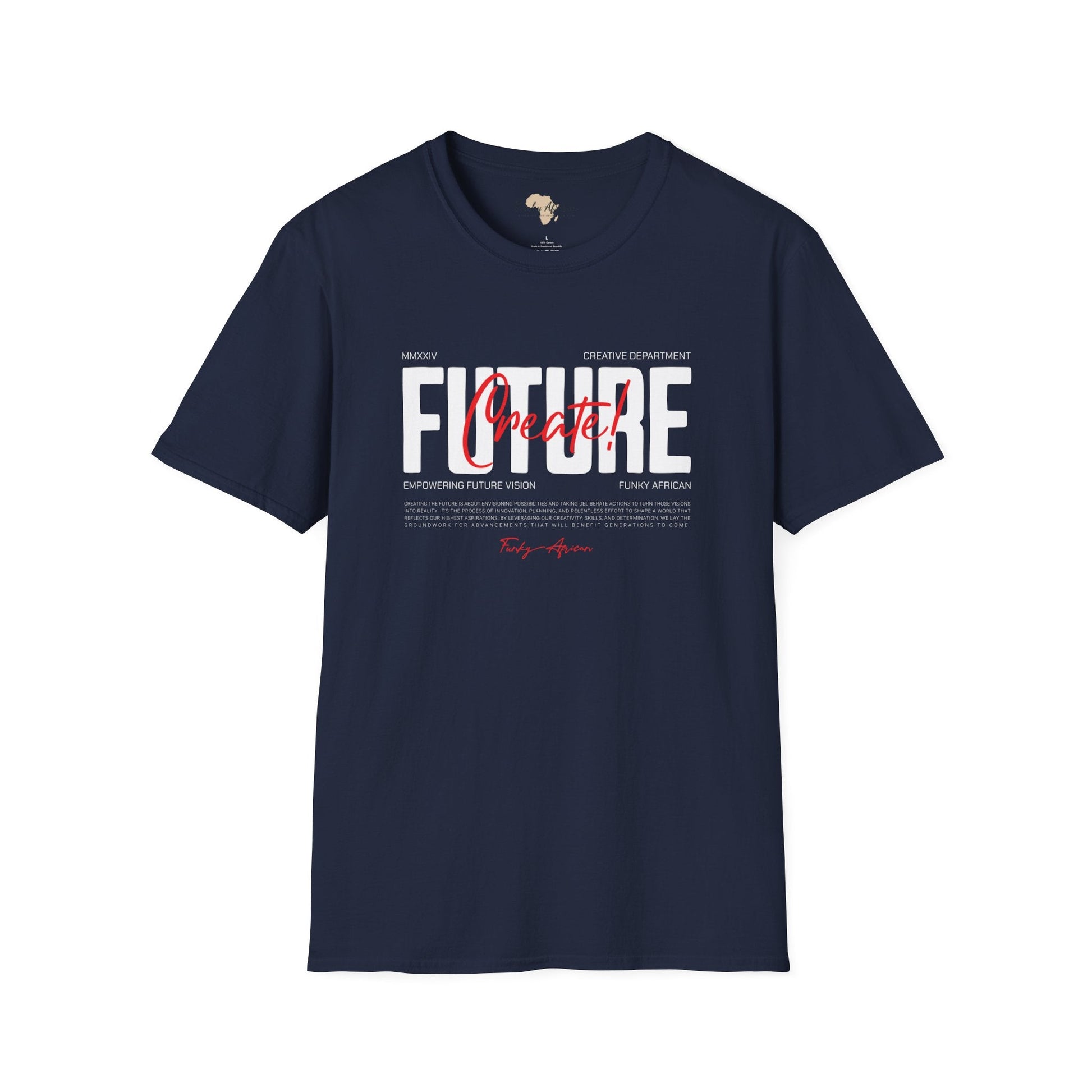 Create your future unisex softstyle tee Funky African