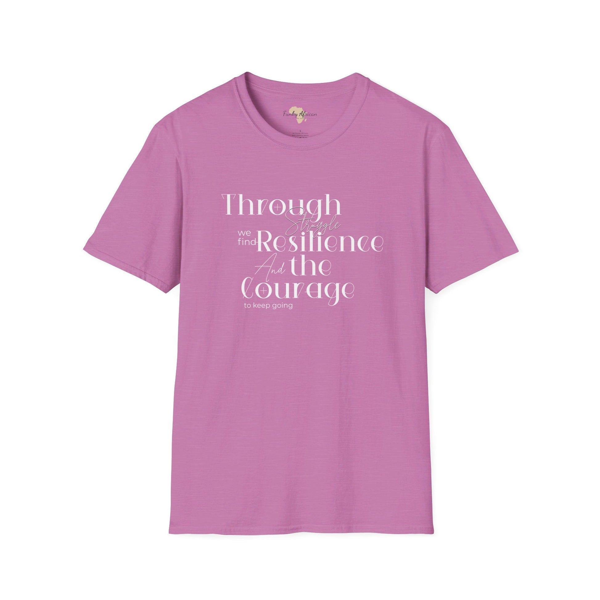 Through struggle unisex softstyle tee Printify