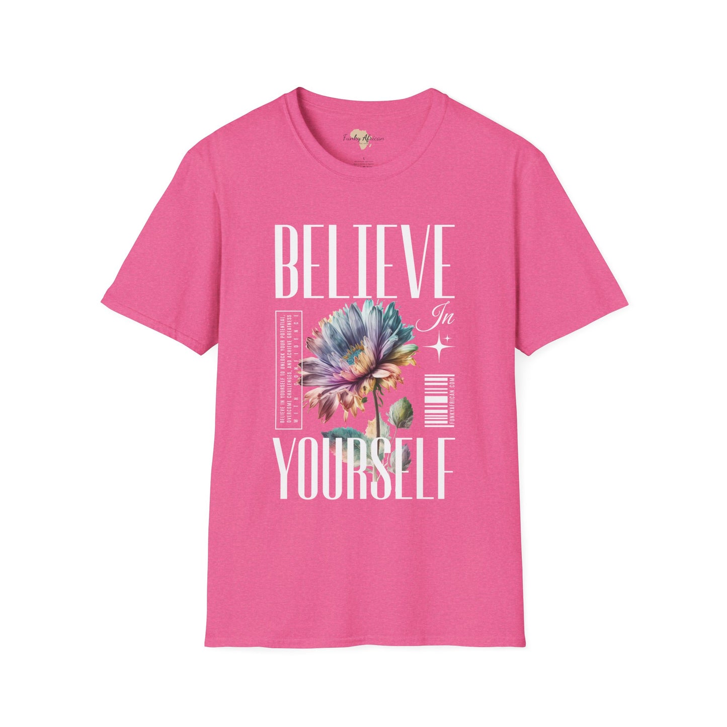 Believe in yourself unisex softstyle tee