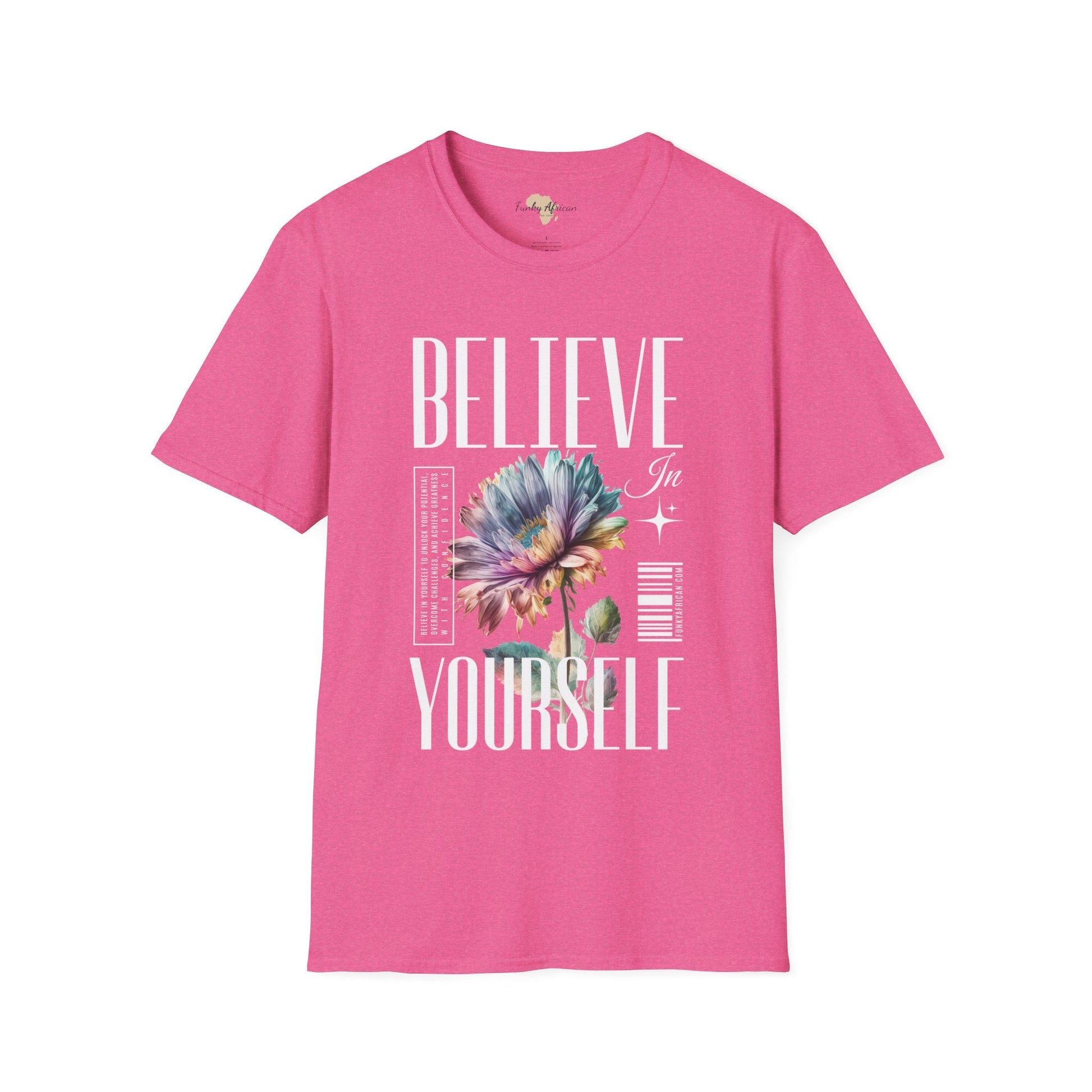 Believe in yourself unisex softstyle tee Funky African