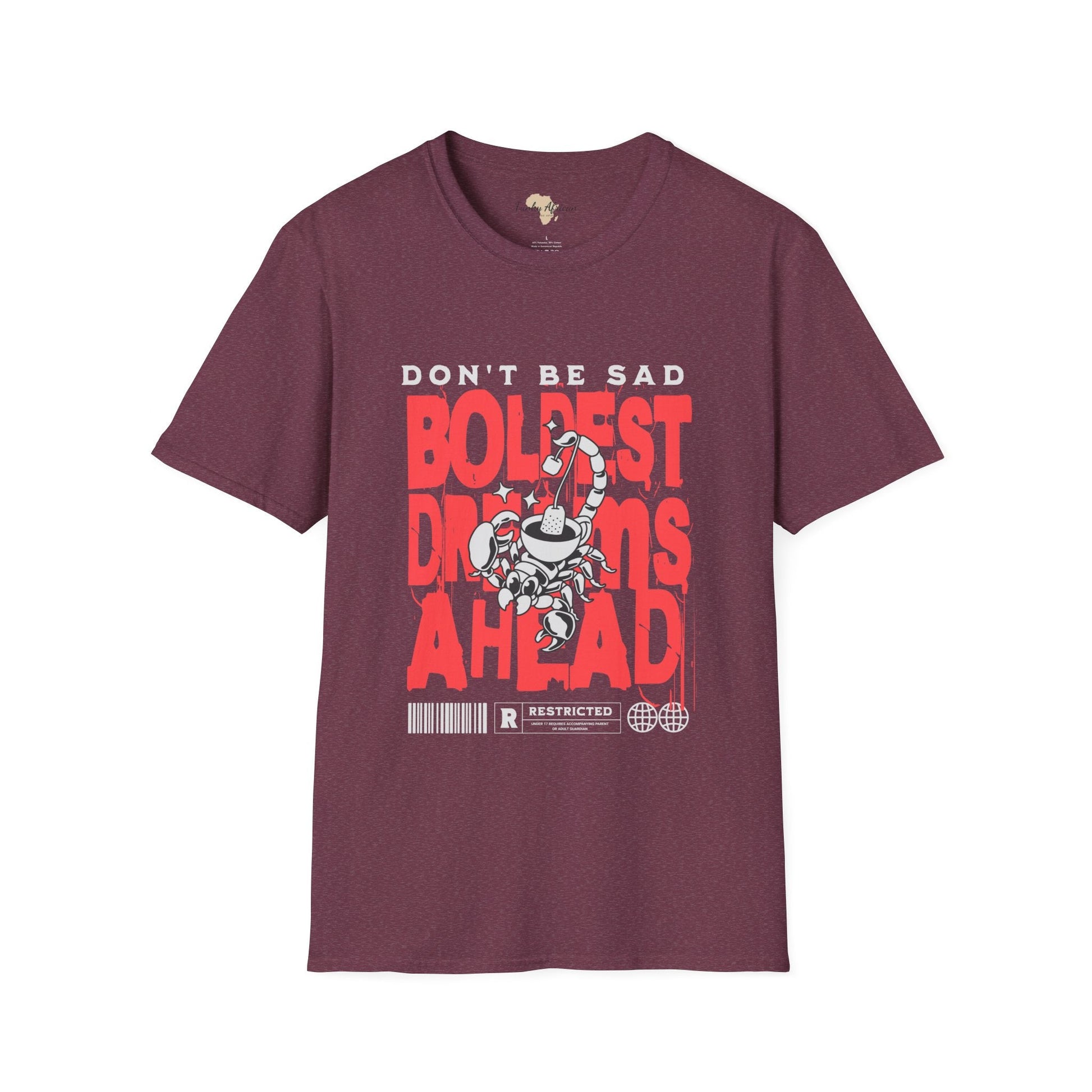Don't be sad unisex tee Funky African