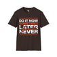 Do it now unisex tee Funky African